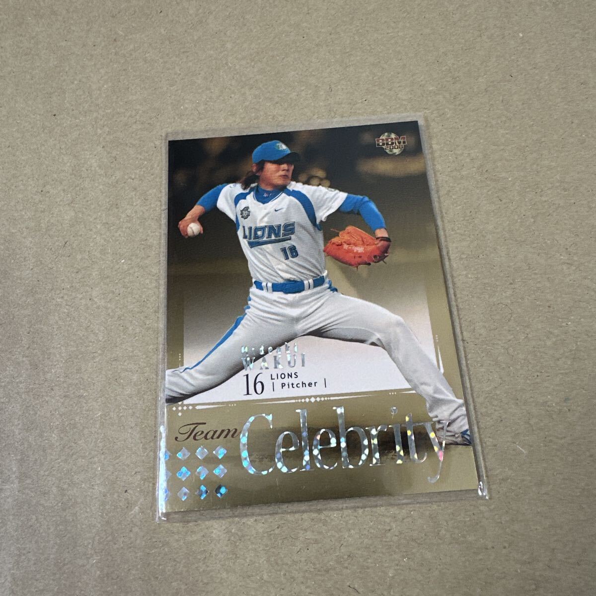 BBM 2008 2ndバージョン 涌井秀章 埼玉西武ライオンズ Team Celebrity 16枚限定パラレル